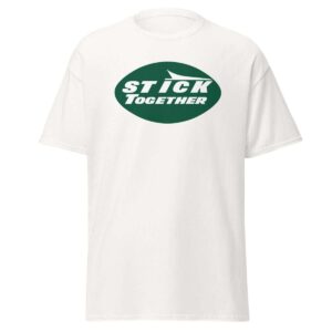 STICK Together T-Shirt