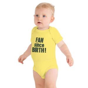 FAN since BIRTH! Baby Onesie short sleeve one piece